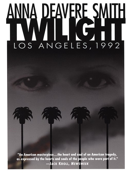 Title details for Twilight by Anna Deavere Smith - Wait list